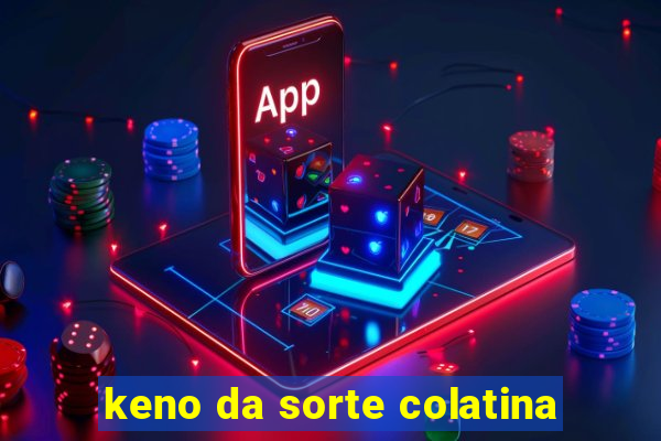 keno da sorte colatina